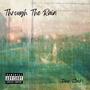 Through The Rain (Explicit)