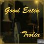 Good eating (Explicit)