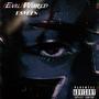 Evil Wolrd (Explicit)