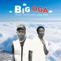 BIG OGA (feat. Una Rine) [Explicit]