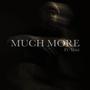 Much More (feat. Yessi) [Explicit]