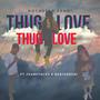 Thug Love (Explicit)