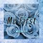 Me First (Explicit)