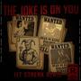 The Joke Is On You (feat. Carla Grace & Jet Streak) [Remix]