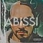 ABISSI (feat.Rapkillah&Niet) [Explicit]