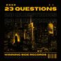 23 QUESTIONS (Explicit)