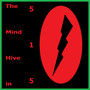 The Mind Hive in 515 (Explicit)