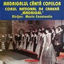 Madrigalul cântă copiilor