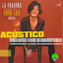 La Faraona (Acústico)