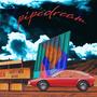 Pipedream (feat. Chavito) [Explicit]