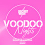 Voodoo Nights (Tronix DJ & Uwaukh Remix)