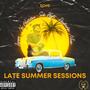 Late Summer Sessions (Explicit)