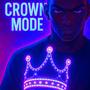 CROWN MODE
