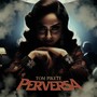 Perversa (Explicit)