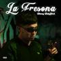 La Fresona (feat. Yvngwavy)