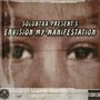 Envision My Manifestation (Explicit)