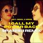 I Call My Power Back (feat. IIRIIS) [Spanish Remix]