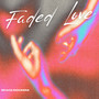 Faded Love