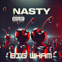 Nasty (Explicit)