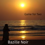 Game For Two