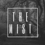 The Mist