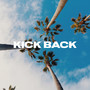 Kick Back (Explicit)