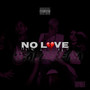 No Love (Explicit)