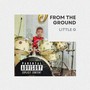 From the Ground (Explicit)