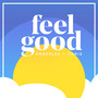 Feel Good