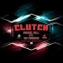 CLUTCH (feat. M.C. Church) [Explicit]