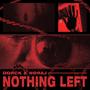 NOTHING LEFT