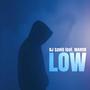 Low (feat. MARVN)