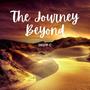 The Journey Beyond