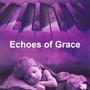 Echoes of Grace