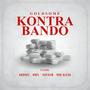 Kontrabando (feat. Andros, HNPL, Kuyaem & Rob Alega) [Explicit]