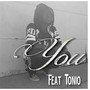 You (feat. Tonio)