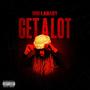 Get a Lot (Explicit)