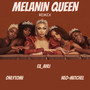 Melanin Queen (Remix) [Explicit]