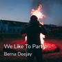 We Like to Party (Radio Edit)