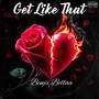 Get Like That (Explicit)