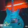 ONLY ME (Prod By Skyhind) [Explicit]