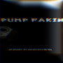 Pump Fakin (Explicit)