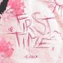 First Time (Explicit)