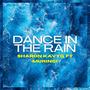 Dance in the Rain (feat. MURINGI)