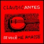 Claudicantes / Se Você Me Amasse (feat. Zé do Banjo & Tales Melati)