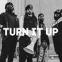 Turn it Up (Explicit)