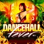 Dancehall Fever (Vol. 1)