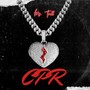 CPR (Radio Edit) [Explicit]