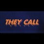 They Call (prod.HumBER)