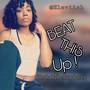 Beat This Up ! (Explicit)